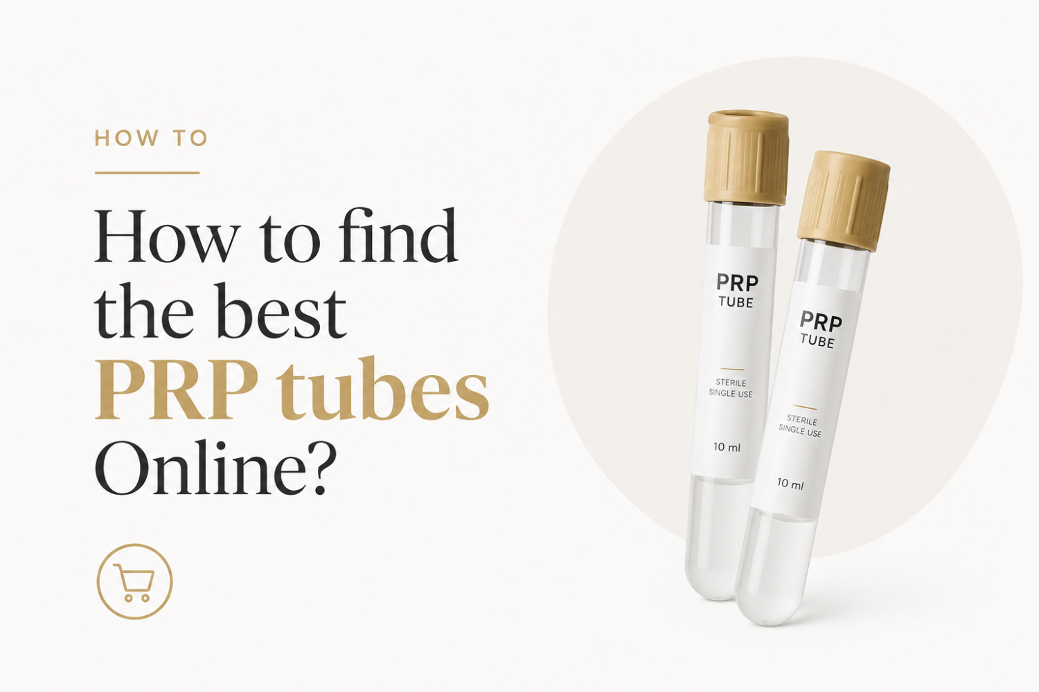 How to find the best PRP tubes Online?